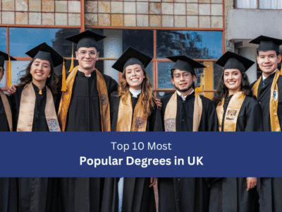Top 10 Most Popular Degrees in UK