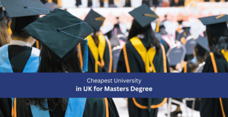 Cheapest University in UK for Masters Degree