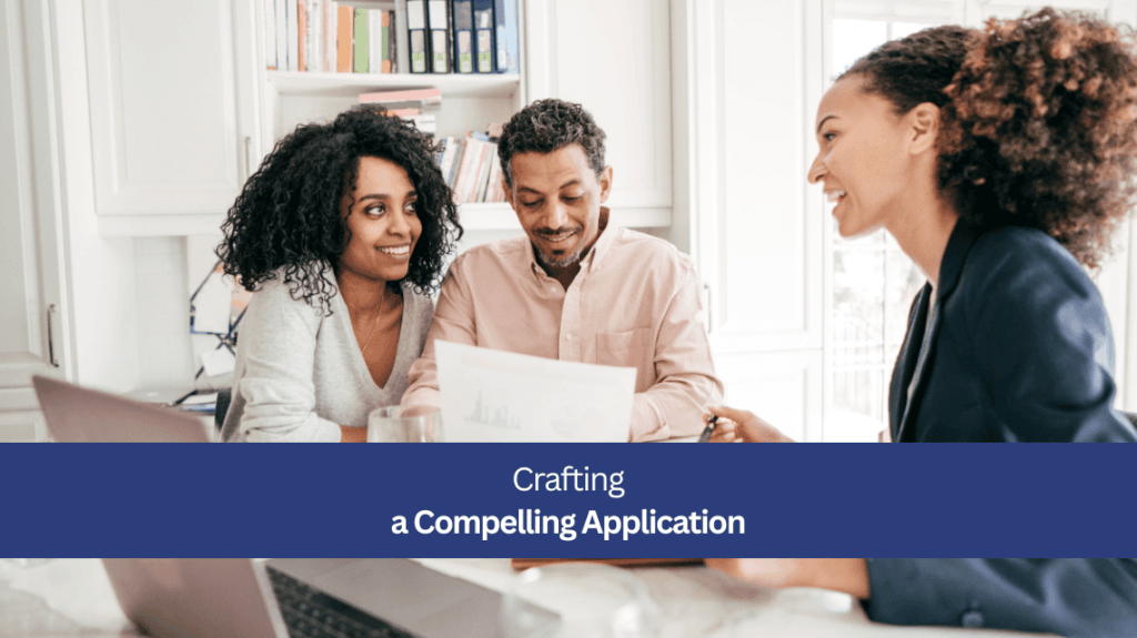 Crafting a Compelling Application