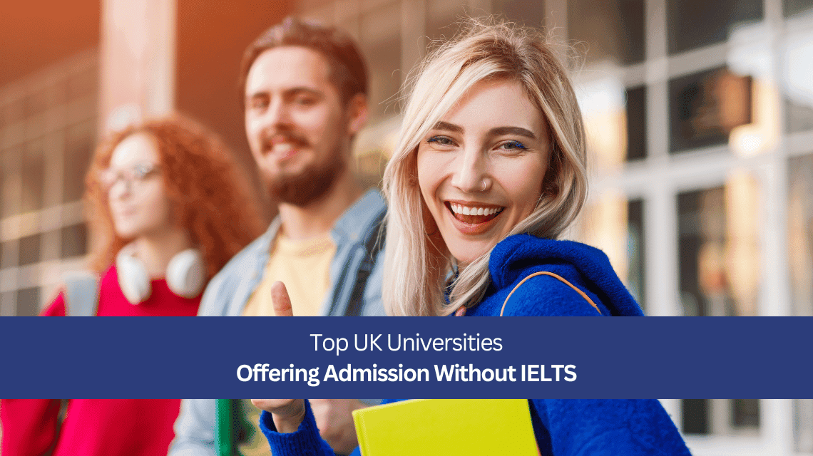 Study In UK Without IELTS 2026: Top Universities & Guide