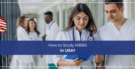 How to Study MBBS in USA