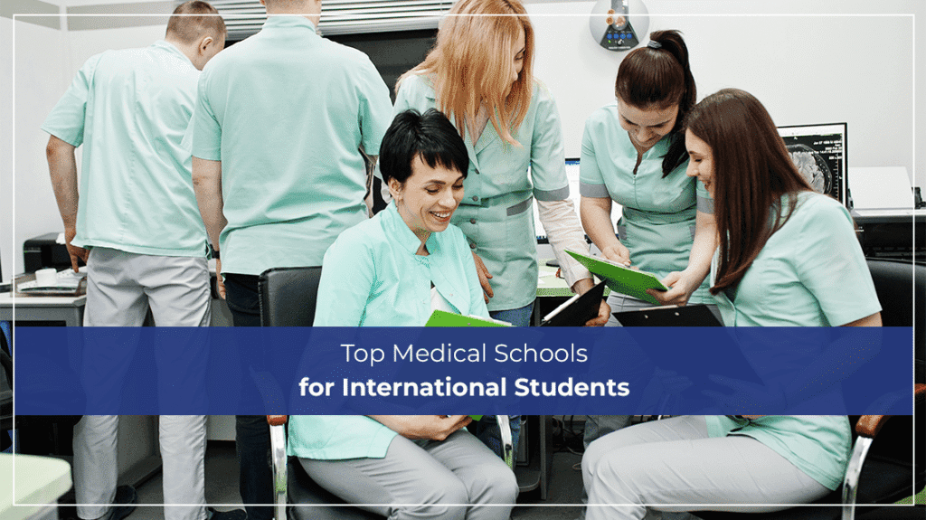 Top Medical Schools for International Students