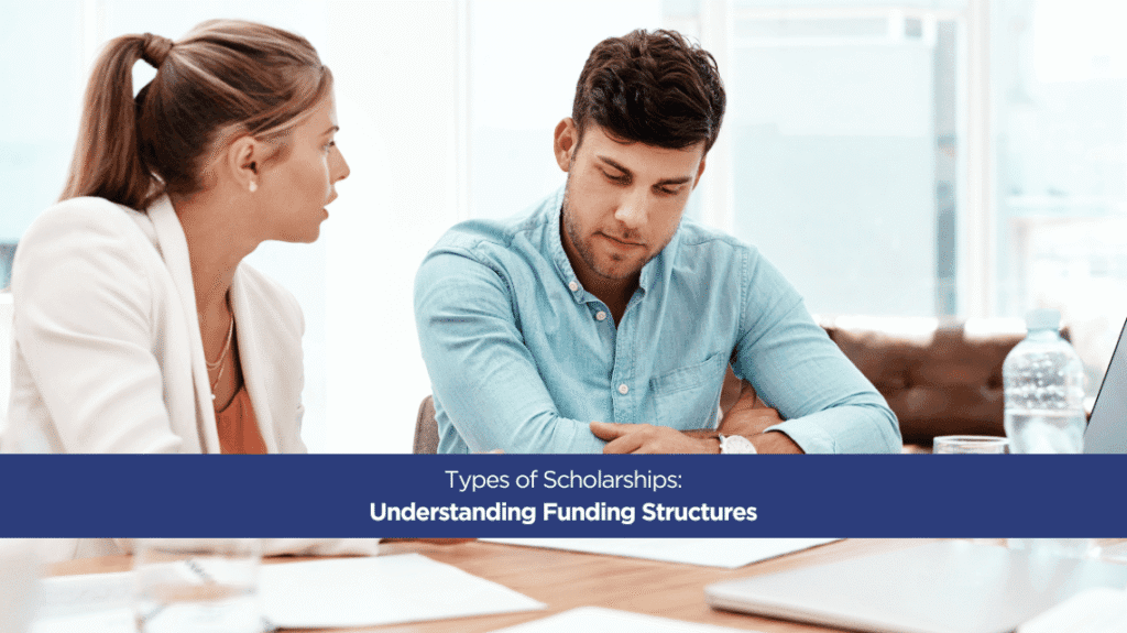 Types of Scholarships Understanding Funding Structures