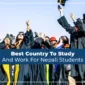 Best Country To Study And Work For Nepali Students