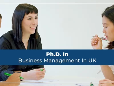 PhD In Business Management In UK