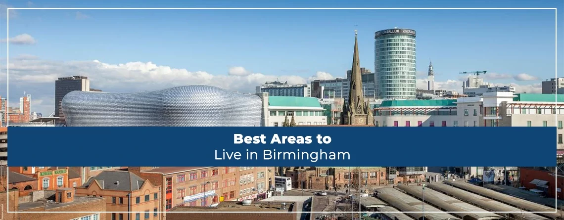 Best Areas to Live in Birmingham