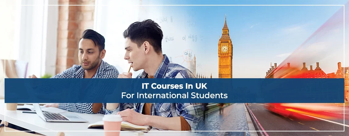 IT Courses In UK For International Students