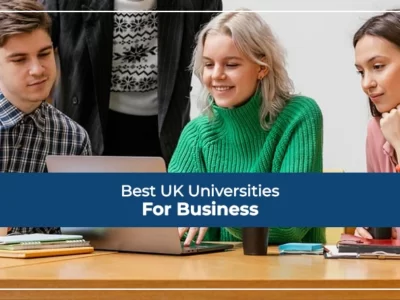 Best UK Universities For Business