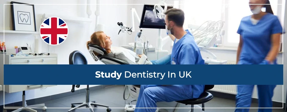 Study Dentistry In UK