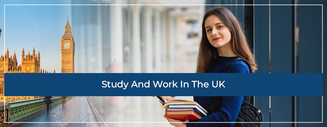 Study And Work In The UK - Boost Education Service