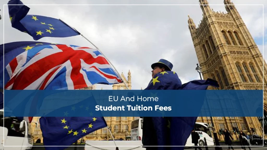 EU And Home Student Tuition Fees