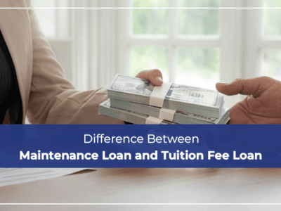Difference Between Maintenance Loan and Tuition Fee Loan