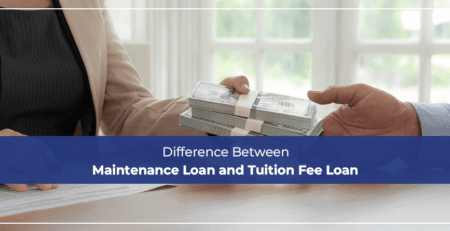 Difference Between Maintenance Loan and Tuition Fee Loan
