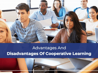 Advantages And Disadvantages Of Cooperative Learning