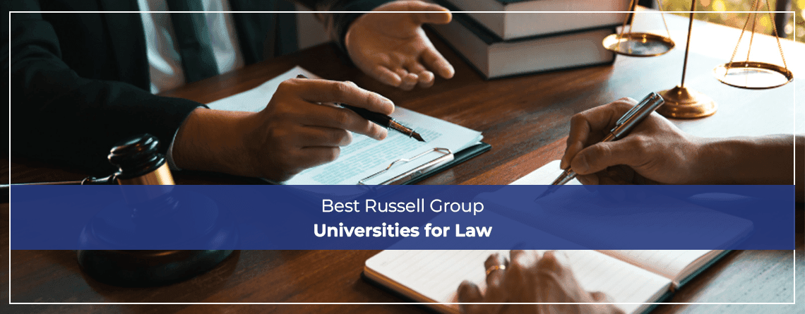 Best Russell Group Universities for Law