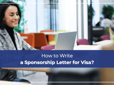 How to Write a Sponsorship Letter for Visa