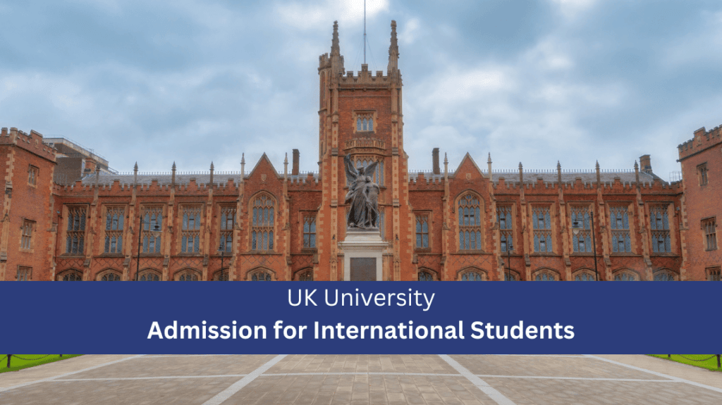 UK University Admission for International Students