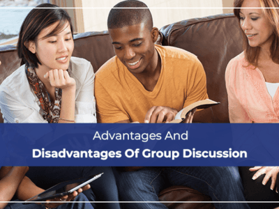 Advantages And Disadvantages Of Group Discussion