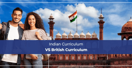 Indian Curriculum VS British Curriculum