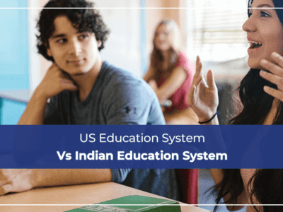 US Education System Vs Indian Education System
