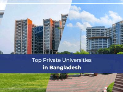 Top Private Universities in Bangladesh