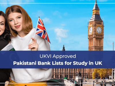 UKVI Approved Pakistani Bank Lists for Study in UK