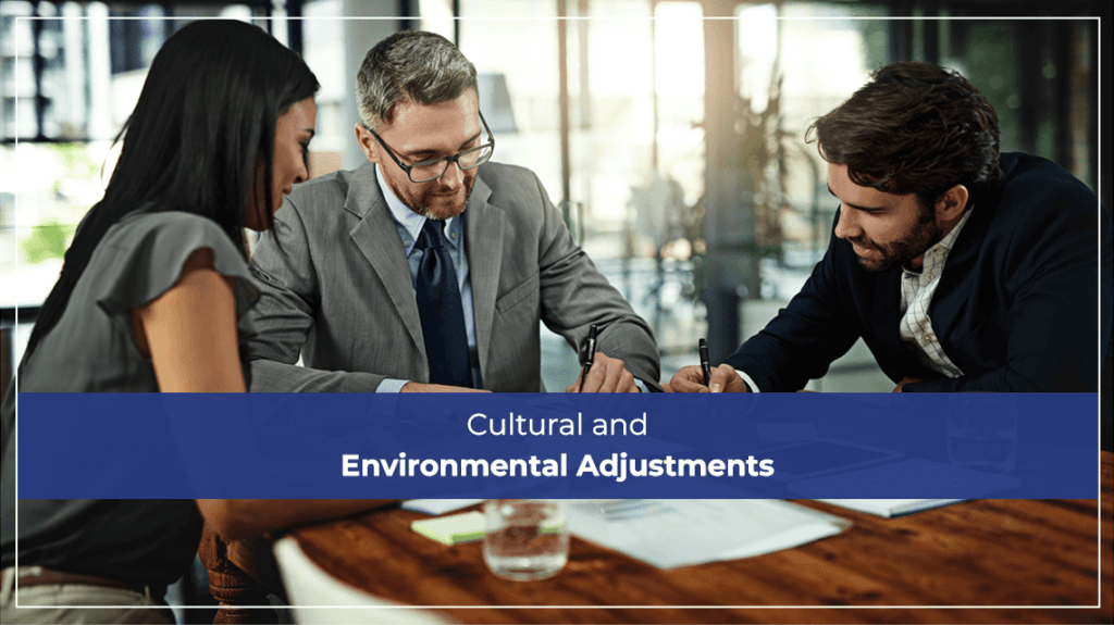 Cultural and Environmental Adjustments