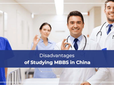 Disadvantages of Studying MBBS in China