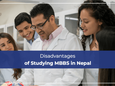 Disadvantages of Studying MBBS in Nepal