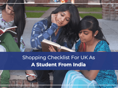 Shopping Checklist For UK As A Student From India