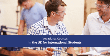 Vocational Courses in the UK for International Students