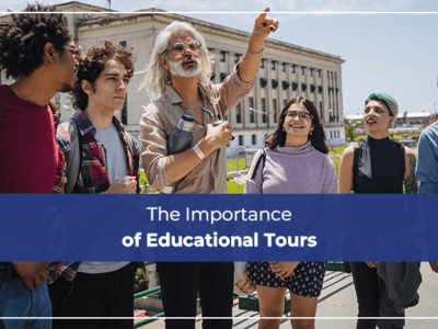 Importance of Educational Tours
