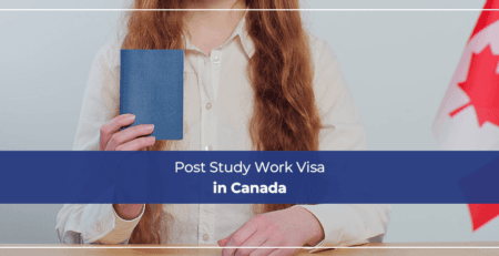 Post Study Work Visa in Canada