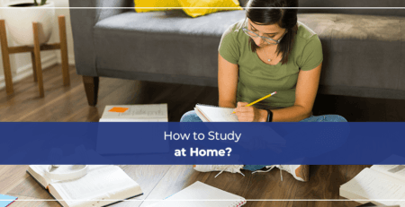 How to Study at Home