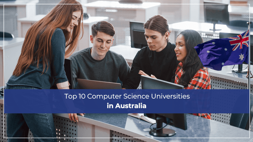 Top 10 Computer Science Universities in Australia
