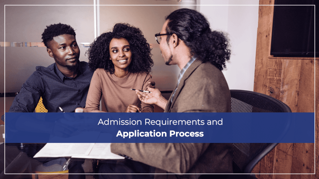 Admission Requirements and Application Process