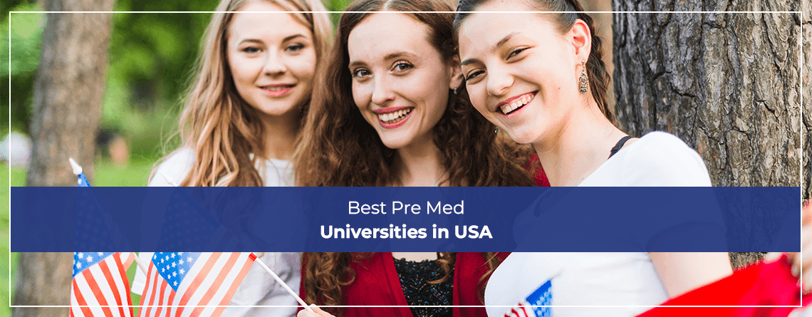 Best Pre Med Universities in USA