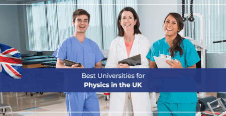 Best Universities for Physics in the UK