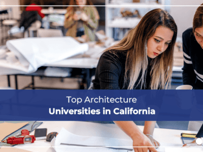Top Architecture Universities in California