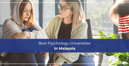 Best Psychology Universities in Malaysia