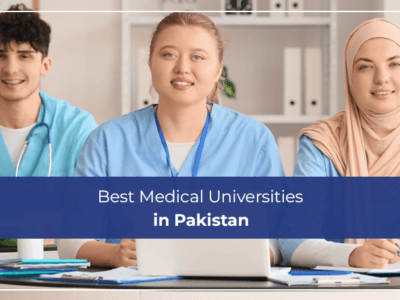 Best Medical Universities in Pakistan