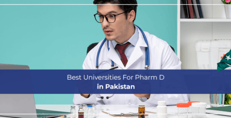 Best Universities For Pharm D in Pakistan
