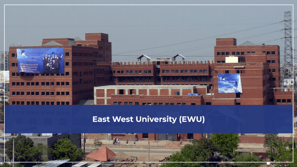 East West University (EWU)