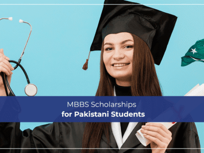 MBBS Scholarships for Pakistani Students