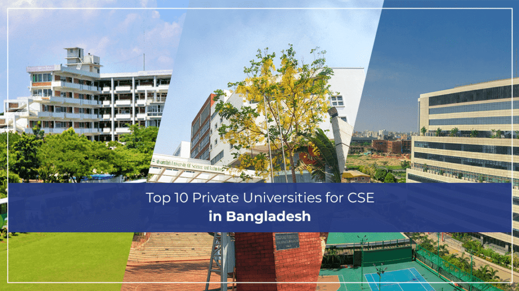 Top 10 Private Universities for CSE in Bangladesh