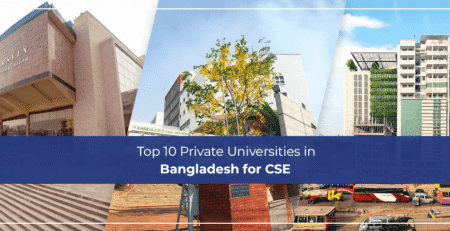 Top 10 Private Universities in Bangladesh for CSE