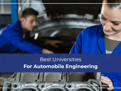 Best Universities For Automobile Engineering