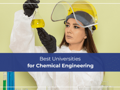 Best Universities for Chemical Engineering
