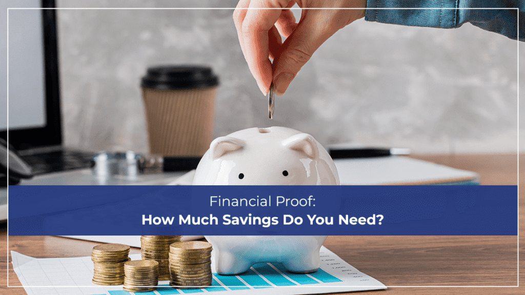 Financial Proof How Much Savings Do You Need