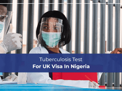Tuberculosis Test For UK Visa In Nigeria